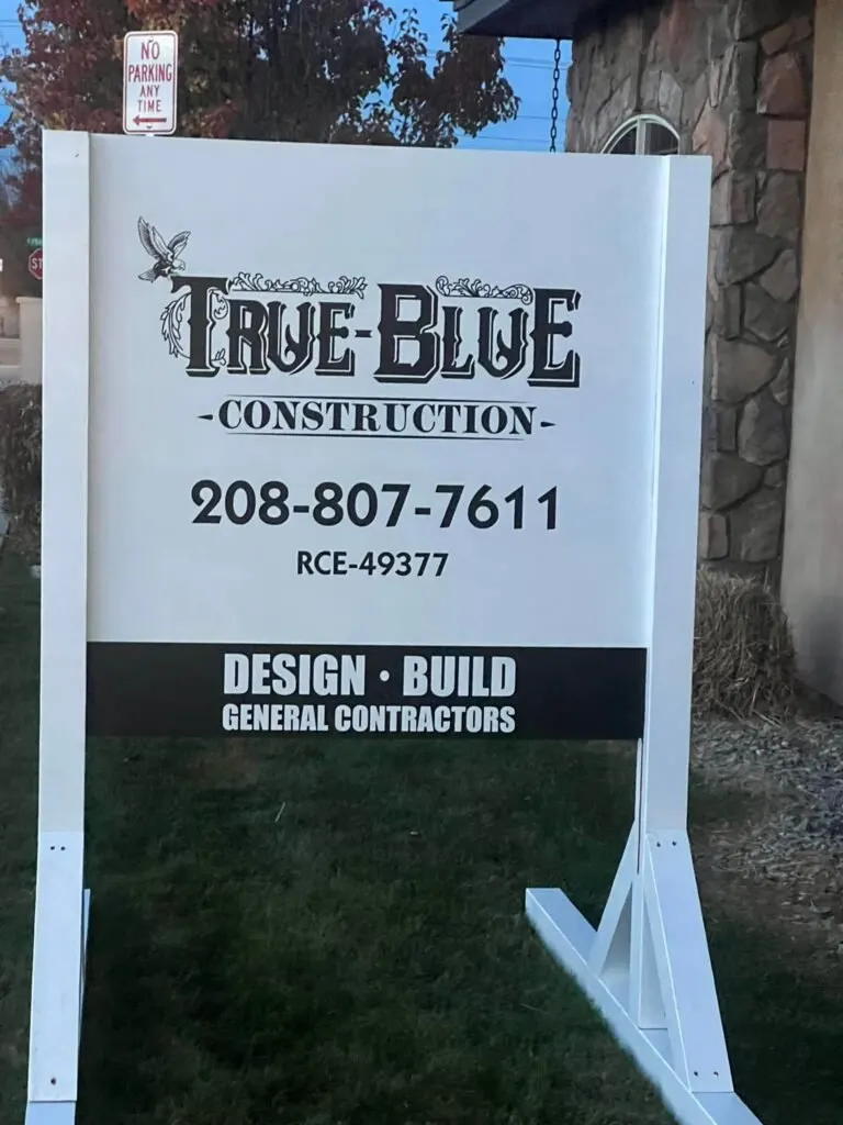true-blue construction sign, design-build general contractors